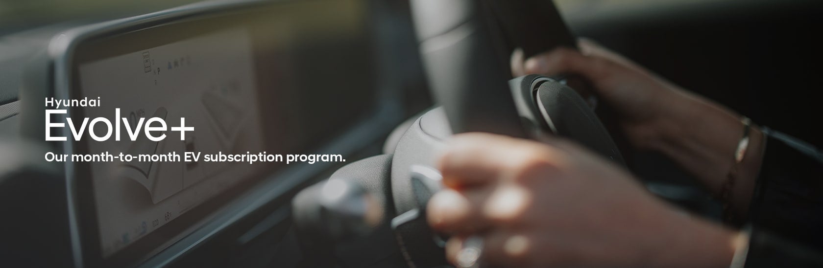 Hyundai Evolve+ Our month-to-month EV subscription program | Homer Skelton Hyundai in Olive Branch MS