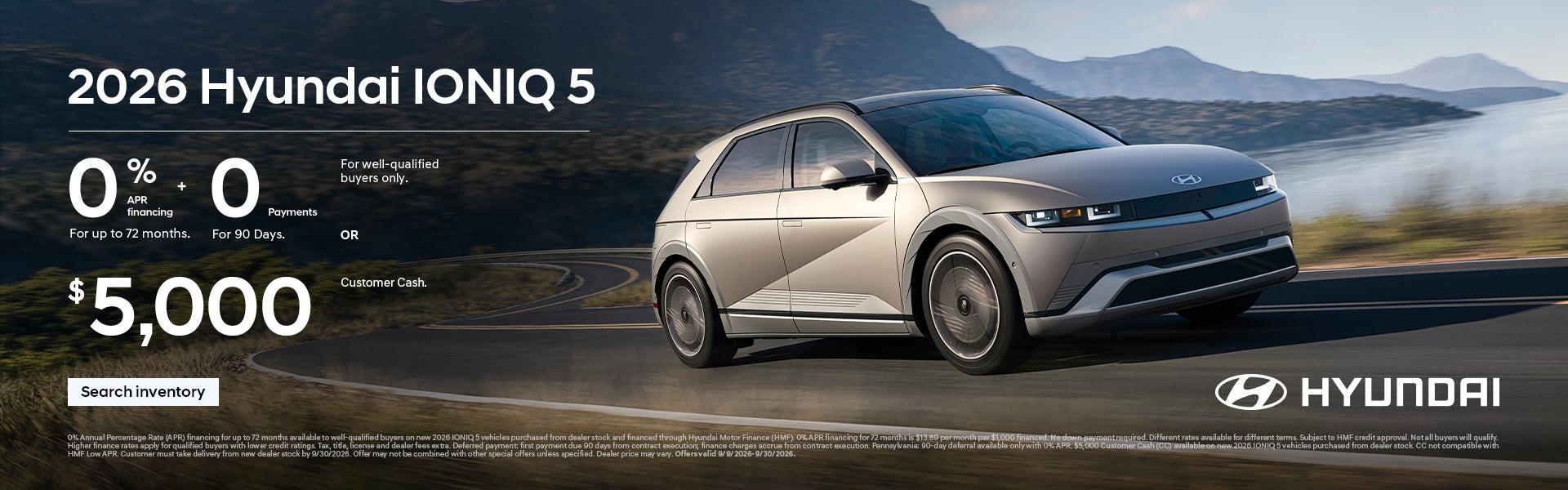 0% APR for 72 mos. + 0 Payments for 90 Days or $5,000 Customer Cash
